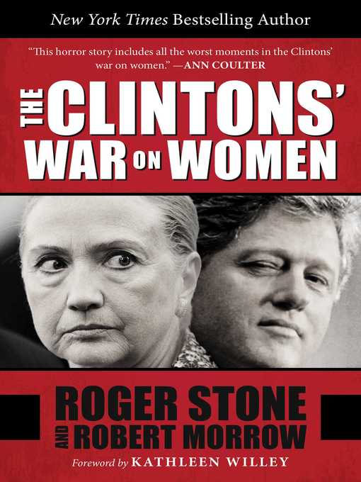 Title details for The Clintons' War on Women by Roger Stone - Available